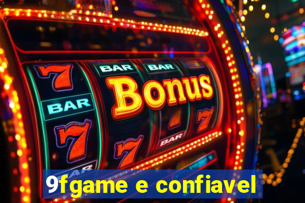 9fgame e confiavel